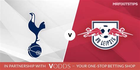 tottenham leipzig bet|Tottenham Hotspur vs RB Leipzig Predictions .